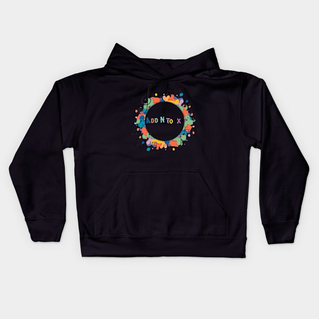 Add N To X Electronic Music Kids Hoodie by Ezahazami